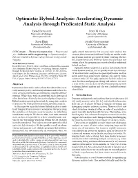 Optimistic Hybrid Analysis: Accelerating Dynamic Analysis Through Predicated Static Analysis