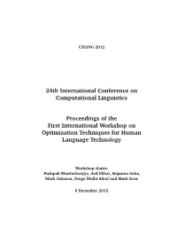 Proceedings of the First International Workshop on Optimization Techniques for Human Language Technology