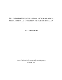 The Advent of the E-Hailing Taxi System and Its Implication to Pricing, Security, and Accessibility: the Case of Dar Es Salaam