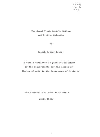 The Grand Trunk Pacific Railway and B R I T I S H Columbia by Joseph