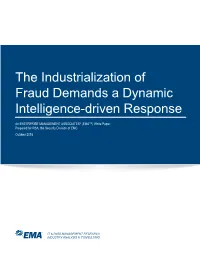 The Industrialization of Fraud Demands a Dynamic Intelligence-Driven Response