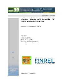 Current Status and Potential for Algal Biofuels Production