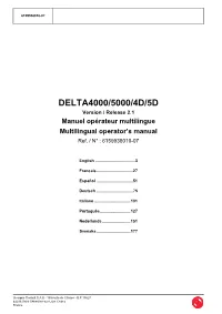 DELTA4000/5000/4D/5D Version / Release 2.1 Manuel Opérateur Multilingue Multilingual Operator’S Manual Ref