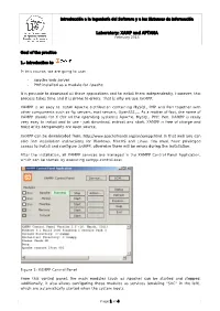 Laboratory: XAMP and APTANA XAMPP Can Be Downloaded From: in That Web You