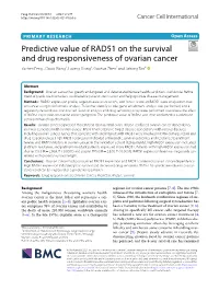 Predictive Value of RAD51 on the Survival and Drug Responsiveness of Ovarian Cancer Yuchen Feng1, Daoqi Wang2, Luyang Xiong3, Guohua Zhen1 and Jiahong Tan4*