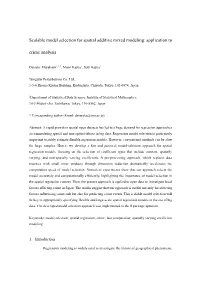 Scalable Model Selection for Spatial Additive Mixed Modeling: Application to Crime Analysis