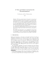 A Note on Perfect Correctness by Derandomization⋆