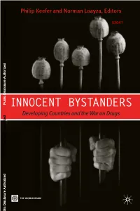 Drug Prohibition and Developing Countries: Uncertain Beneﬁ Ts, Certain Costs 9 Philip Keefer, Norman Loayza, and Rodrigo R