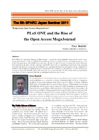Plos ONE and the Rise of the Open Access Megajournal