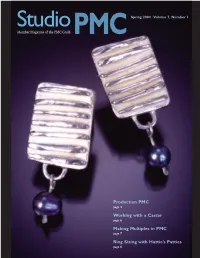 Studio Spring 2004 · Volume 7, Number 1 Member Magazine of the PMC Guild PMC