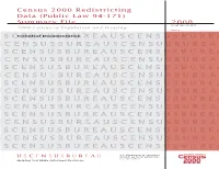 2000 Census 2000 Redistricting Data (Public Law 94-171)