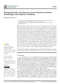 Emerging Health and Education Issues Related to Internet Technologies and Addictive Problems