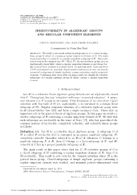 Irreducibility in Algebraic Groups and Regular Unipotent Elements