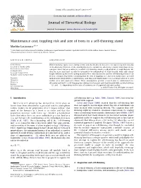 Maintenance Cost, Toppling Risk and Size of Trees in a Self-Thinning Stand