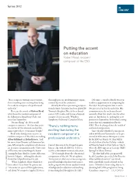 Putting the Accent on Education Robert Rival, Resident Composer of the ESO