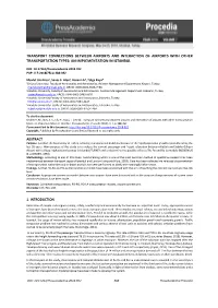 Transport Connections Between Airports and Interaction of Airports with Other Transportation Types: an Implementation in Istanbul