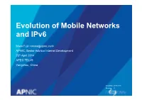 Evolution of Mobile Networks and Ipv6