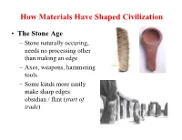 How Materials Have Shaped Civilization