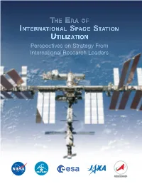 The Era of International Space Station Utilization Table of Contents