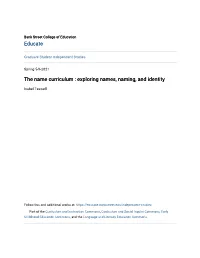 The Name Curriculum : Exploring Names, Naming, and Identity