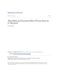 Alienability and Transmissibility of Future Interests in Maryland Russell R