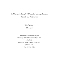On Changes in Length of Dense Collagenous Tissues: Growth and Contracture