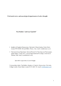 Prefrontal Cortex and Neurological Impairments of Active Thought Tim