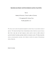 Quantum Mechanics and Discontinuous Motion of Particles