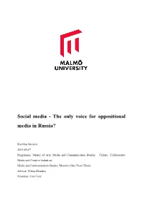 The Only Voice for Oppositional Media in Russia?