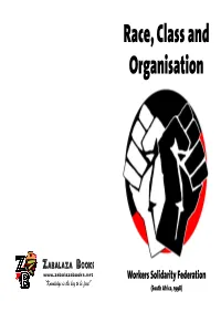 Race, Class and Organisation