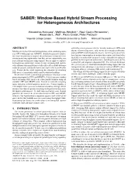 SABER: Window-Based Hybrid Stream Processing for Heterogeneous Architectures