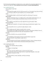 The Following Breed Standards Are Included Herein As a Basic Guide to the Pony Breeds Registered in the Australian Pony Stud Book