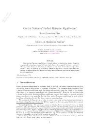On the Notion of Perfect Bayesian Equilibrium∗