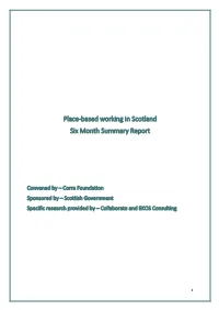 Place-Based Working in Scotland Six Month Summary Report