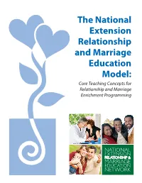 The National Extension Relationship and Marriage Education Model: Core Teaching Concepts for Relationship and Marriage Enrichment Programming