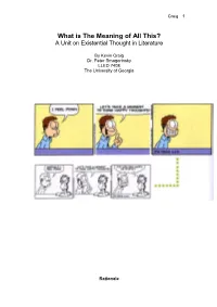 What Is the Meaning of All This? a Unit on Existential Thought in Literature