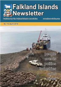 Falkland Islands Newsletter Ppublishedublished Bbyy Tthehe Ffalklandalkland Iislandsslands Aassociationssociation W Aassociation.Comssociation.Com