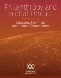 Lessons from an Ambitious Experiment LESSONS from an AMBITIOUS EXPERIMENT AMBITIOUS an from LESSONS THREATS: GLOBAL and PHILANTHROPY
