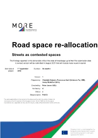 “Road Space Re-Allocation – Streets As Contested Spaces”
