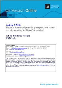 Rose's Homeodynamic Perspective Is Not an Alternative to Neo-Darwinism