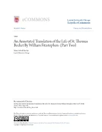 An Annotated Translation of the Life of St. Thomas Becket by William Fitzstephen: (Part Two) Mary Aelred Sinclair Loyola University Chicago