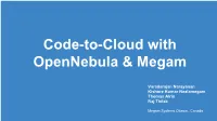 Code-To-Cloud with Opennebula & Megam