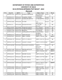 PHYSICS and ASTROPHYSICS UNIVERSITY of DELHI M.SC (PHYSICS) ENTRANCE TEST RESULT ‐ 2014 (Revised) S.No Form No