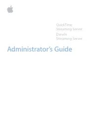 Quicktime (Darwin) Streaming Server Administrator's Guide (Manual)