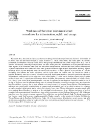 Weakness of the Lower Continental Crust: a Condition for Delamination, Uplift, and Escape