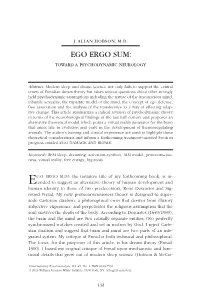 EGO ERGO SUM: Toward a Psychodynamic Neurology