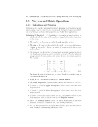 1.3 Matrices and Matrix Operations 1.3.1 De…Nitions and Notation Matrices Are Yet Another Mathematical Object
