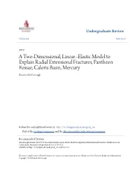 A Two-Dimensional, Linear–Elastic Model to Explain Radial Extensional Fractures, Pantheon Fossae, Caloris Basin, Mercury Brianne Mcdonough