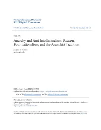 Anarchy and Anti-Intellectualism: Reason, Foundationalism, and the Anarchist Tradition Joaquin A