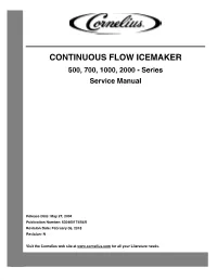 CONTINUOUS FLOW ICEMAKER 500, 700, 1000, 2000 - Series Service Manual